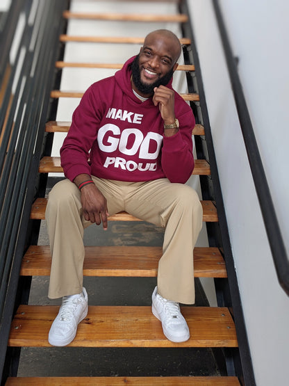 "Make God Proud" Burgundy Hoodie