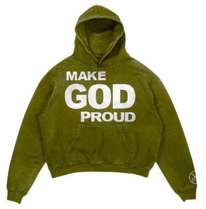 "Make God Proud" Olive Green Hoodie